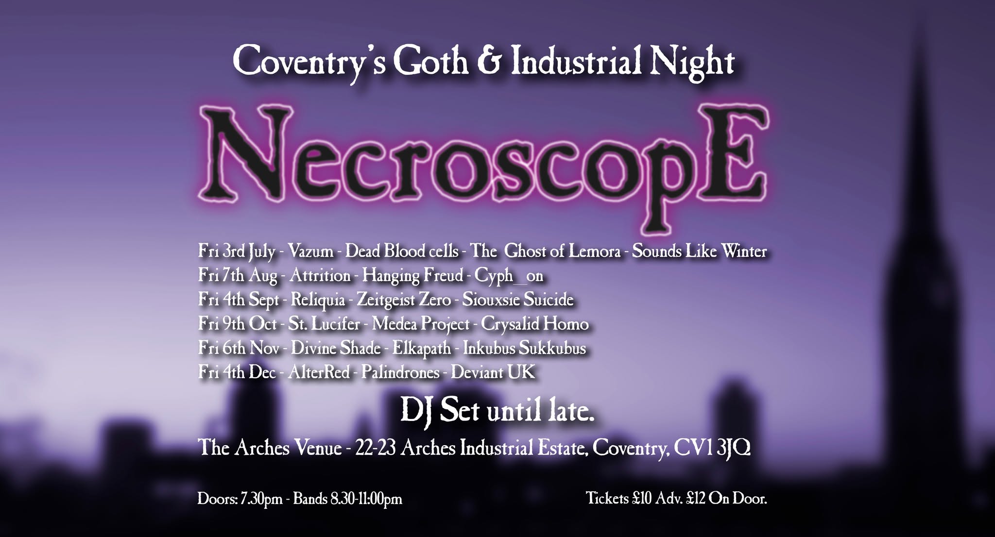 Our friends at Necroscope in Coventry have announced their shows…